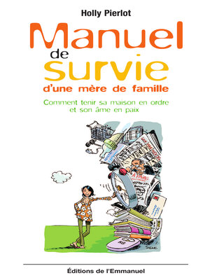 cover image of Manuel de survie d'une mère de famille